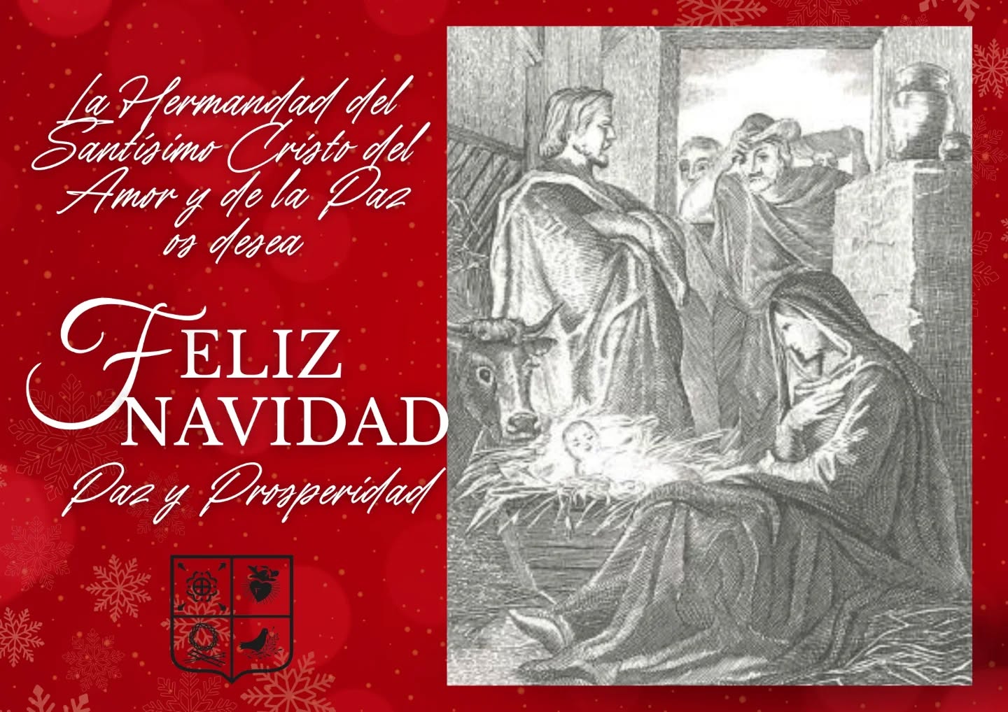 Desde la junta directiva de la Hermandad del Santísimo Cristo del Amor y de la Paz os deseamos una Feliz Navidad